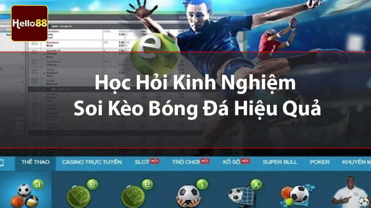 Kinh nghiệm soi kèo bóng đá