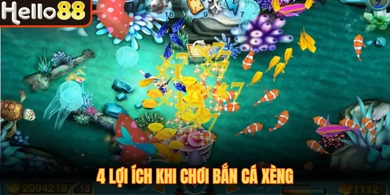 4 lợi ích khi chơi Bắn Cá Xèng