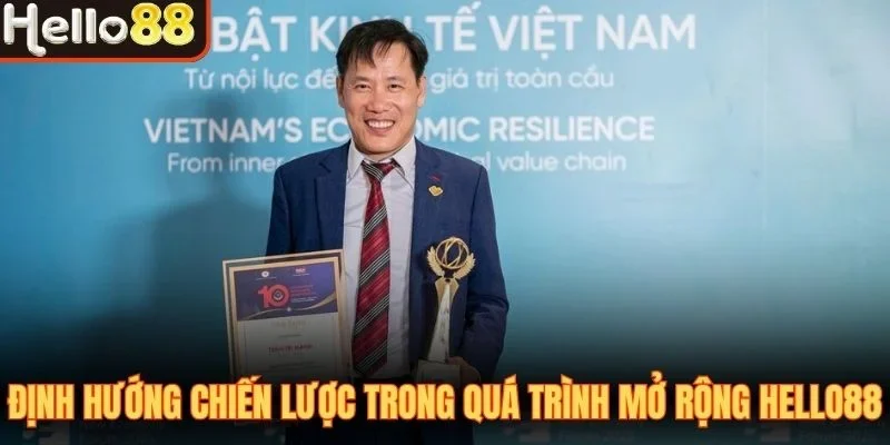 Định hướng chiến lược trong quá trình mở rộng Hello88