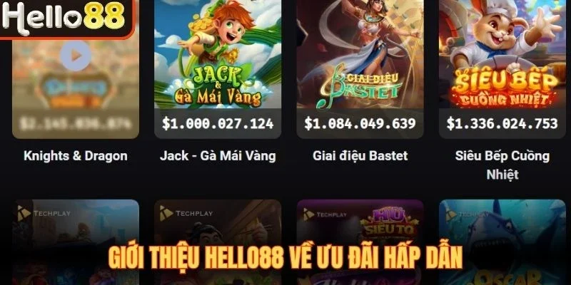 Giới thiệu Hello88 về ưu đãi hấp dẫn