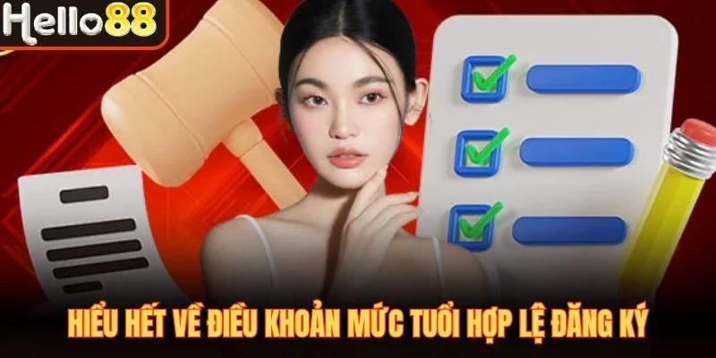 Hiểu hết về điều khoản mức tuổi hợp lệ đăng ký