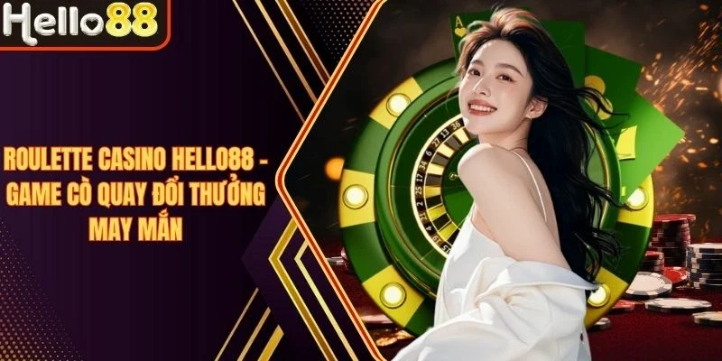 Roulette Casino Hello88